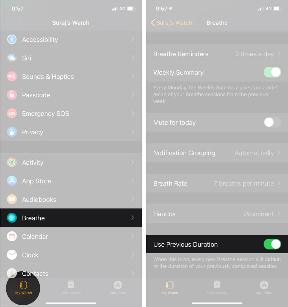 Turn on use previous duration to change breathe session time in watch app on iphone