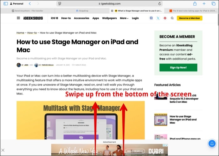 Swipe up from bottom of screen to access iPad Dock.
