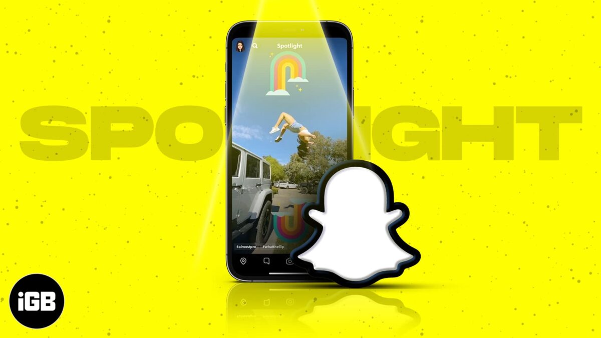 How to use snapchat spotlight