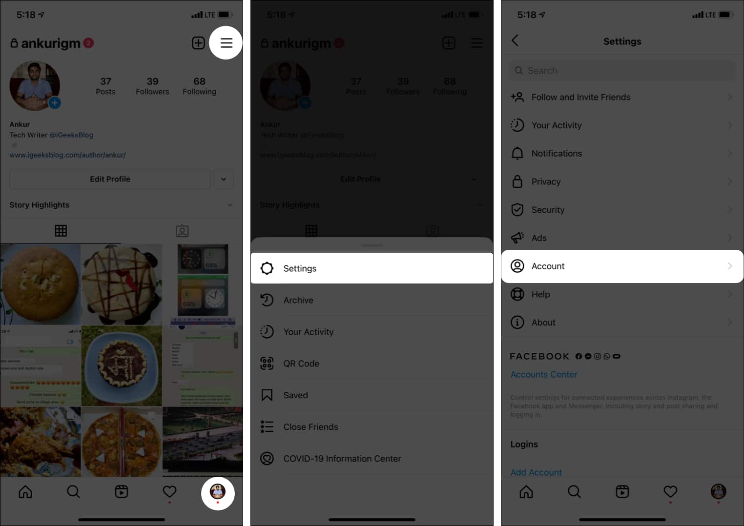 Tap hamburger icon from your profile and tap Settings then Account