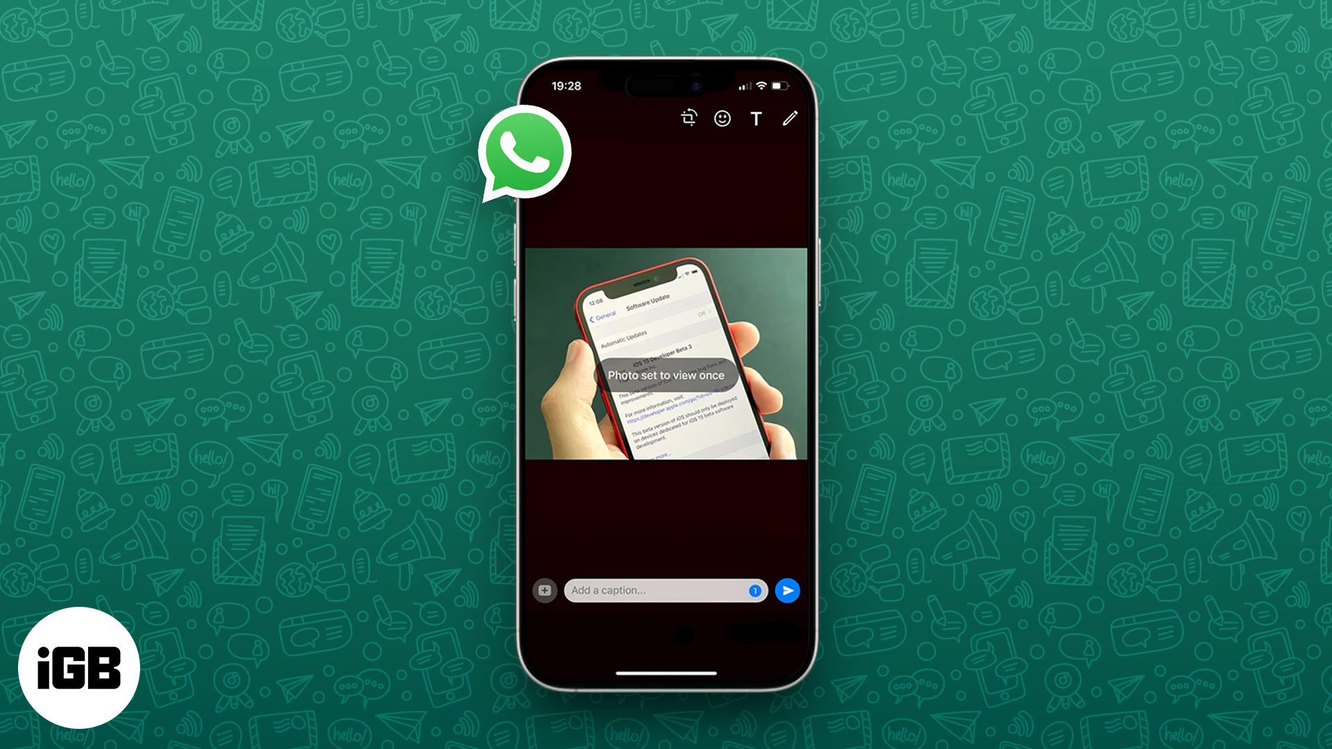 Send View Once Photos and Videos on WhatsApp.