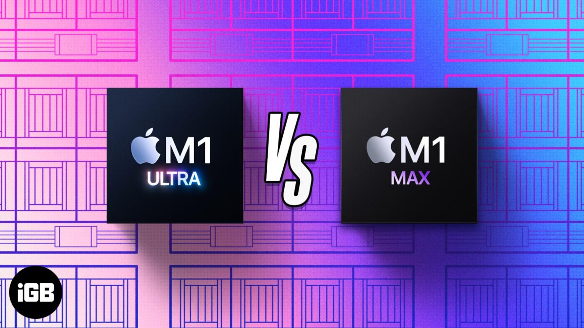 Apple m1 max vs apple m1 ultra