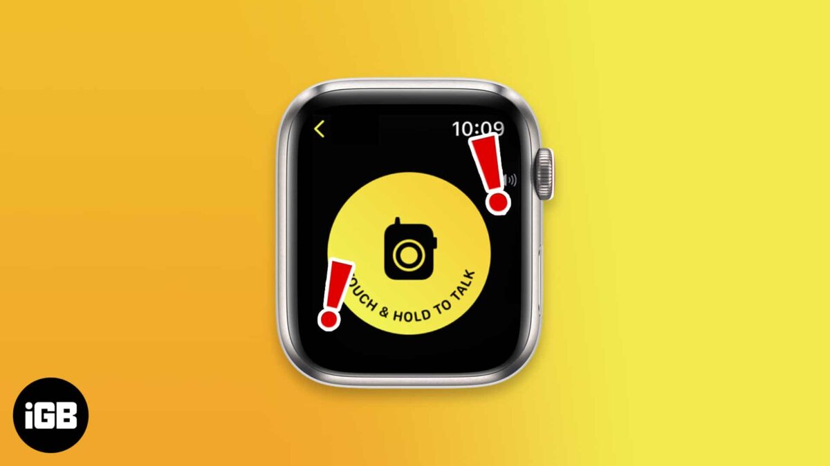 Walkie talkie on apple watch not working