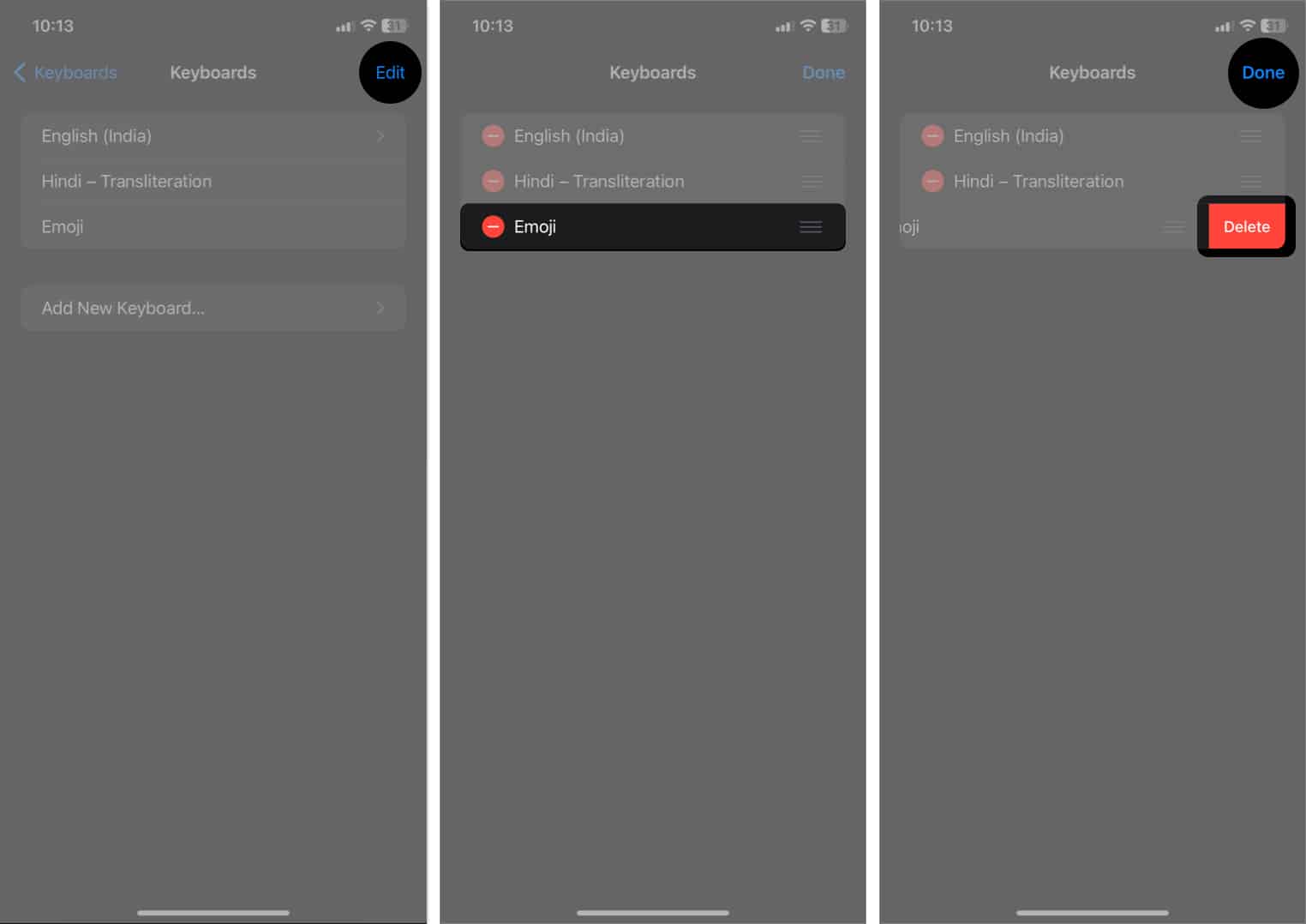 tap edit, tap minus sign, tap delete, tap done in keyboard settings