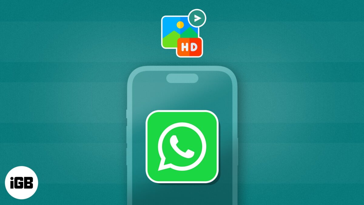 How to send hd photos in whatsapp on iphone and mac