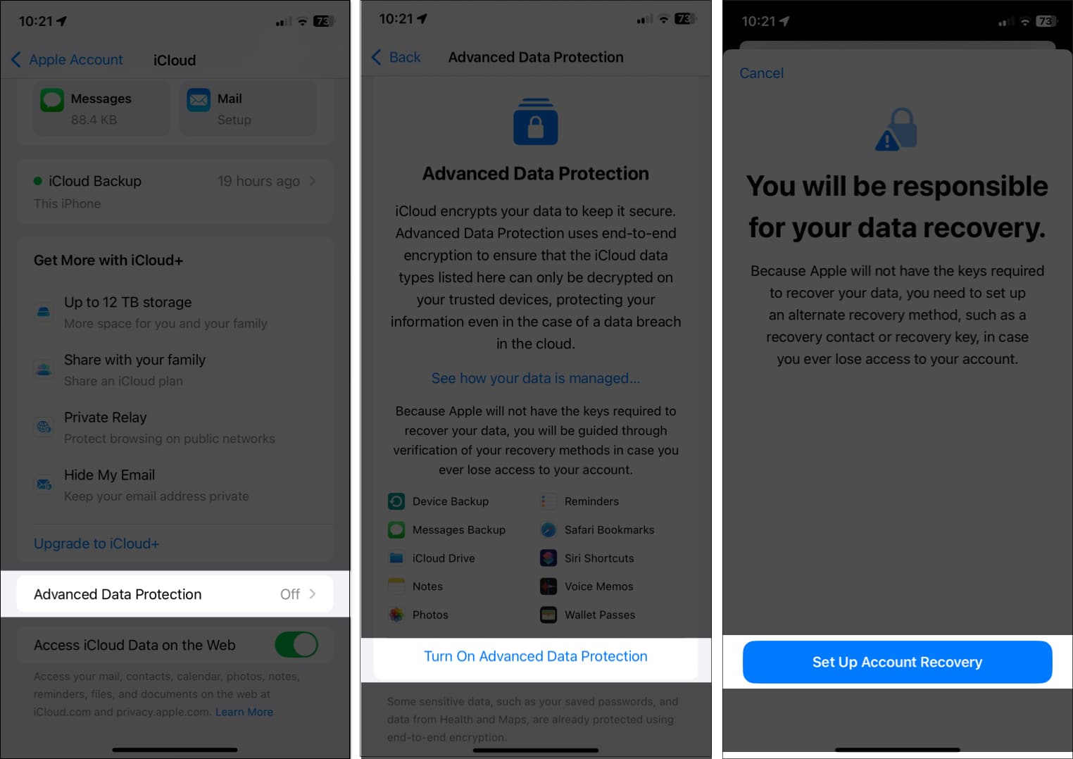 Turn on Advanced Data Protection on iPhone.