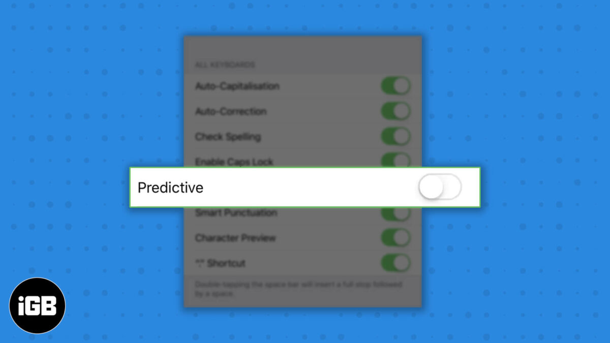 How to turn off predictive text on iphone