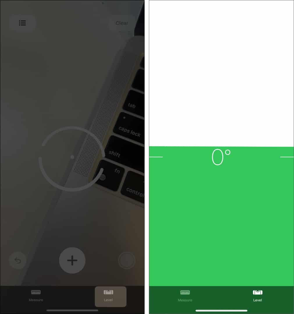 Select Level icon, put on flat surface, check for zero degree to measure level of object