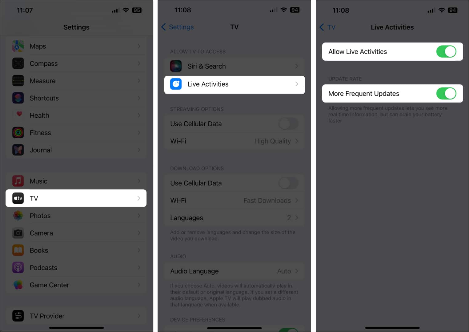 Tap TV, select Live Activities, toggle on Live Activities, More Frequent Updates