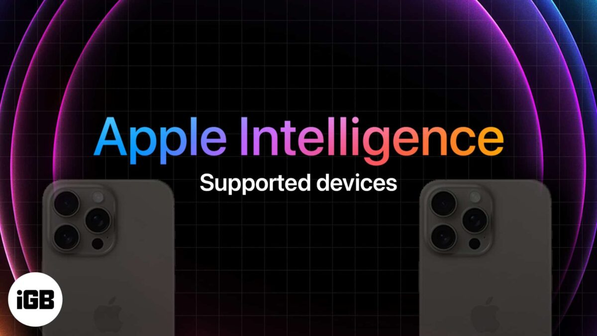 Apple intelligence supported devices