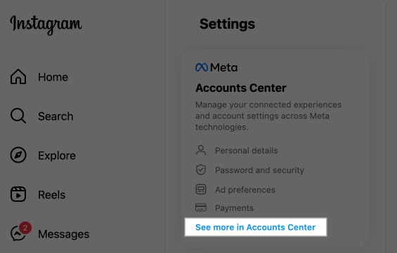 See More in Accounts Center option on the Instagram Settings page.