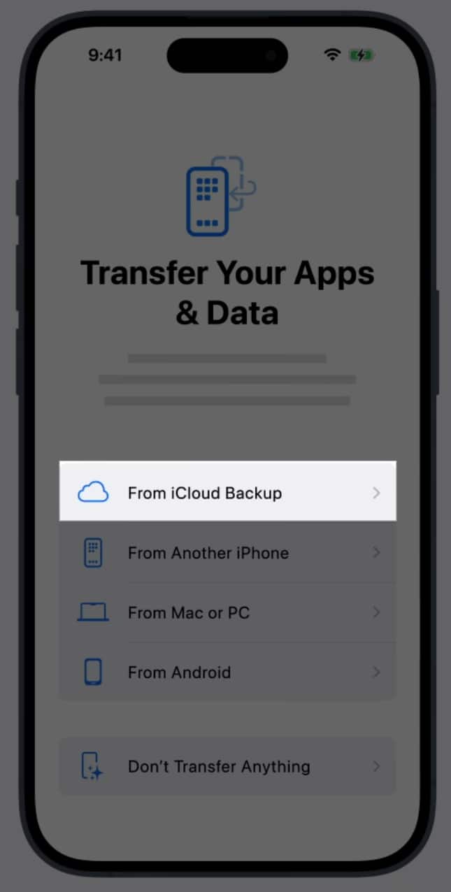 From iCloud Backup option on the Transfer Your Apps & Data page.