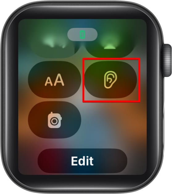 Ear icon on Apple Watch Control center.