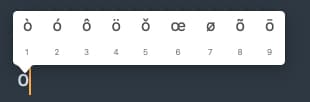 Accented characters for the letter O on a Mac.