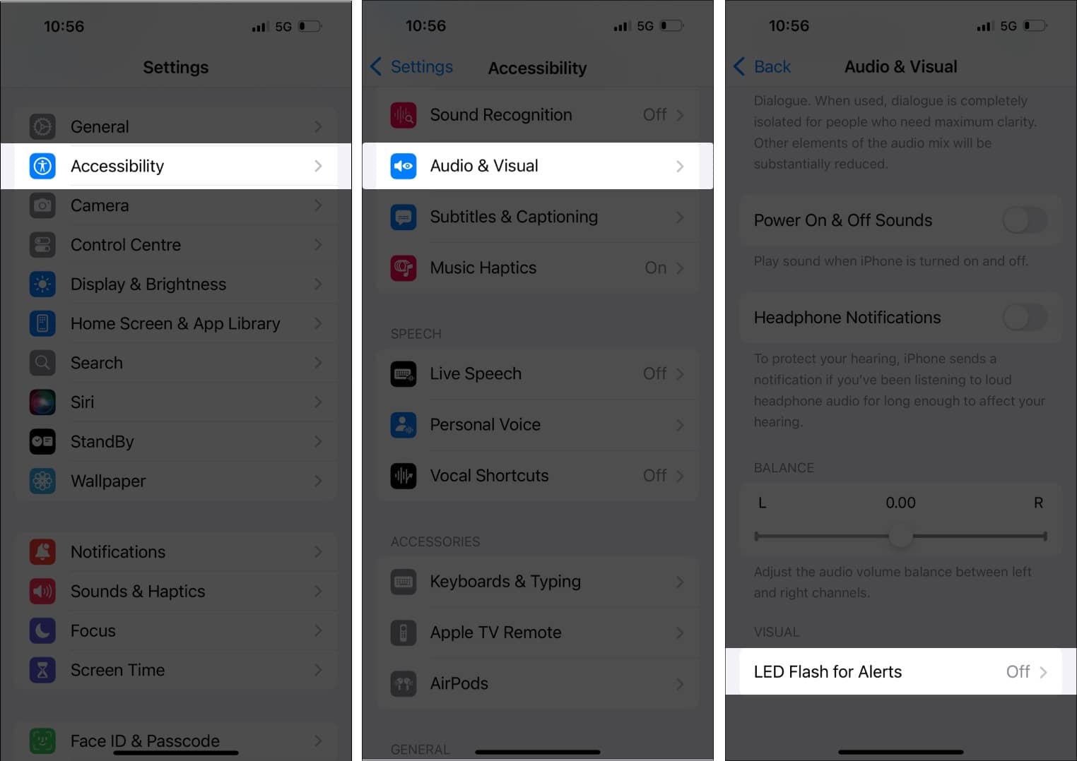 Tap LED Flash for Alerts in Audio and Visual Settings on iPhone.