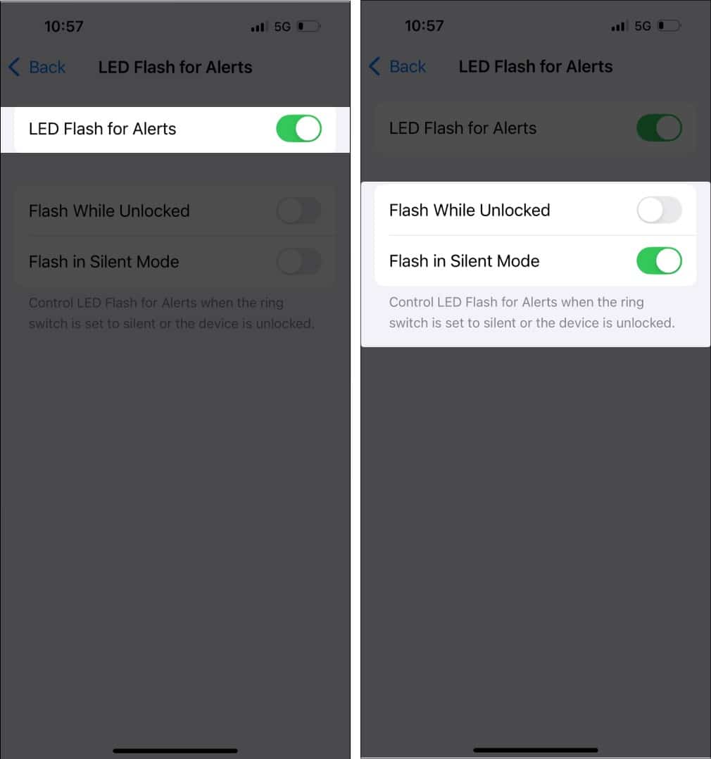 Toggle on LED Flash for Alerts turn on Flash in Silent Mode.