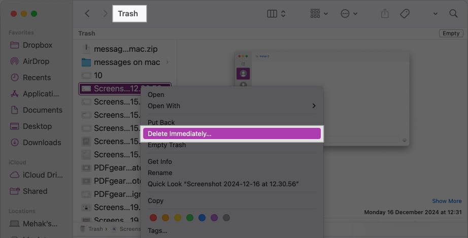 Select Delete Immediately option from the Trash folder on Mac.