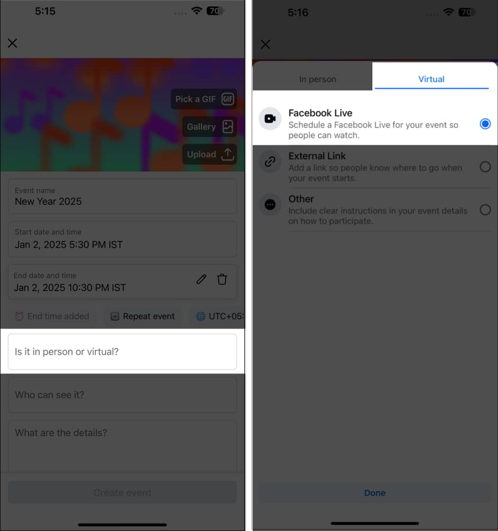 Tap on Is it in person or virtual text box and select Facebook live.