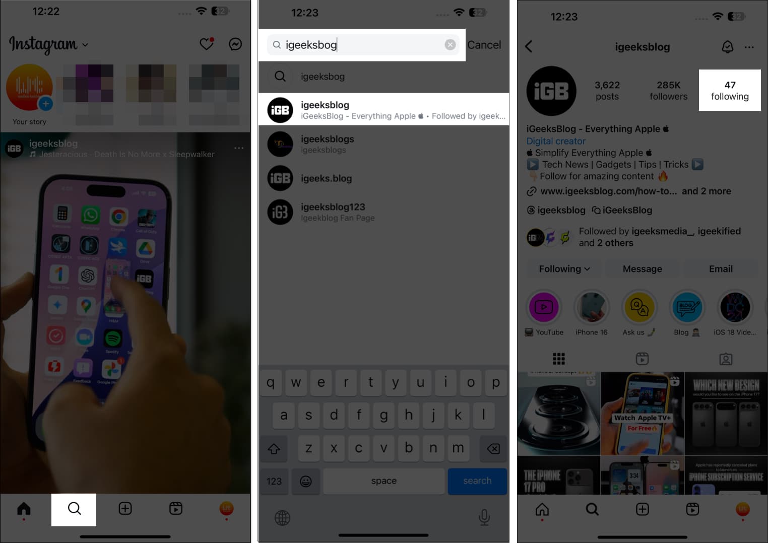 Checking if someone follows you by looking at their Following list on the Instagram app.