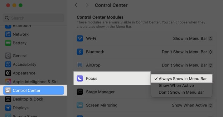 Choosing Always Show in Menu Bar from the drop down next to Focus in Control Center settings on Mac.