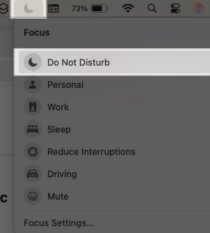 Click on moon icon on the menu bar and select Do Not Disturb option.