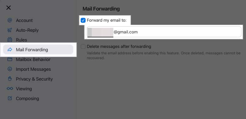 Select checkbox for Forward my email to in the Mail Forwarding section on Apple Mails settings.