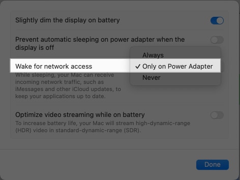 Select Only on Power adapter option from the dropdown menu.