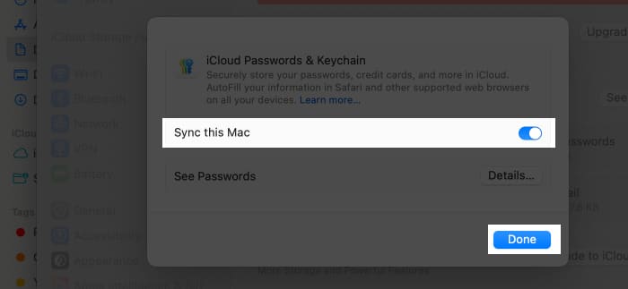 Enable iCloud Keychain sync on Mac.