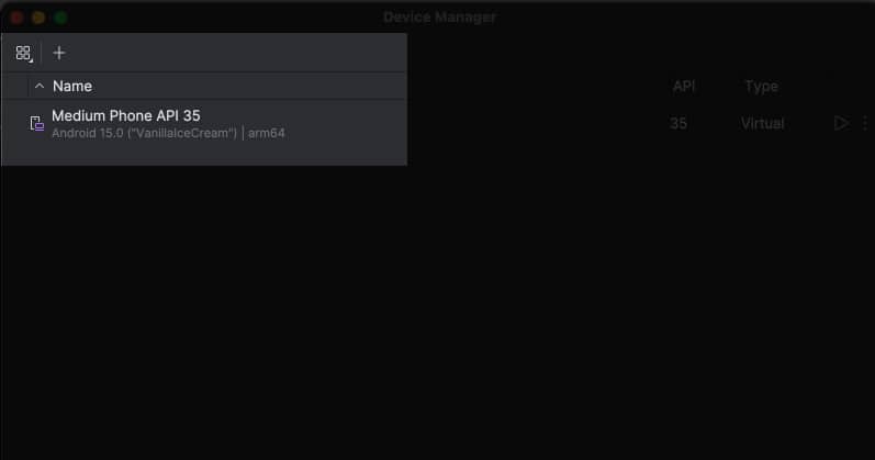 In Android Studio Select a device by clicking the plus icon.