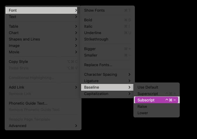 In the Mac menu bar click Format select Font then Baseline and choose Superscript or Subscript.