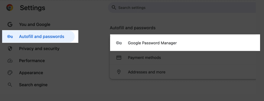 Open Chrome Settings and access Google Password Manager under Autofill and passwords.