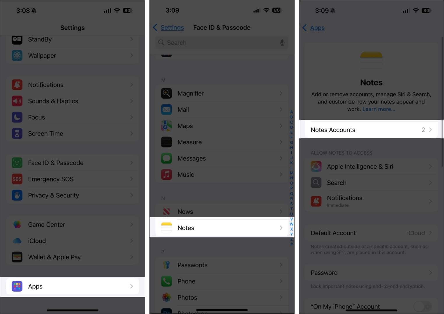 Open Settings on iPhone go to Apps select Notes then tap Notes Accounts.