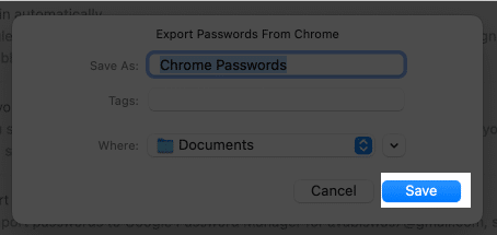 Save exported passwords CSV file securely on Mac.
