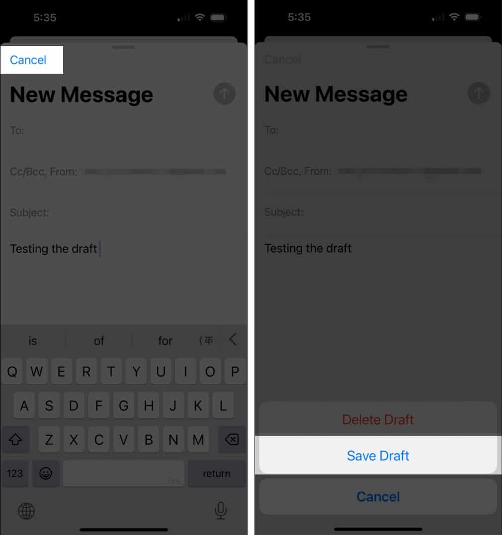 Save your email as a draft in iOS Mail app.