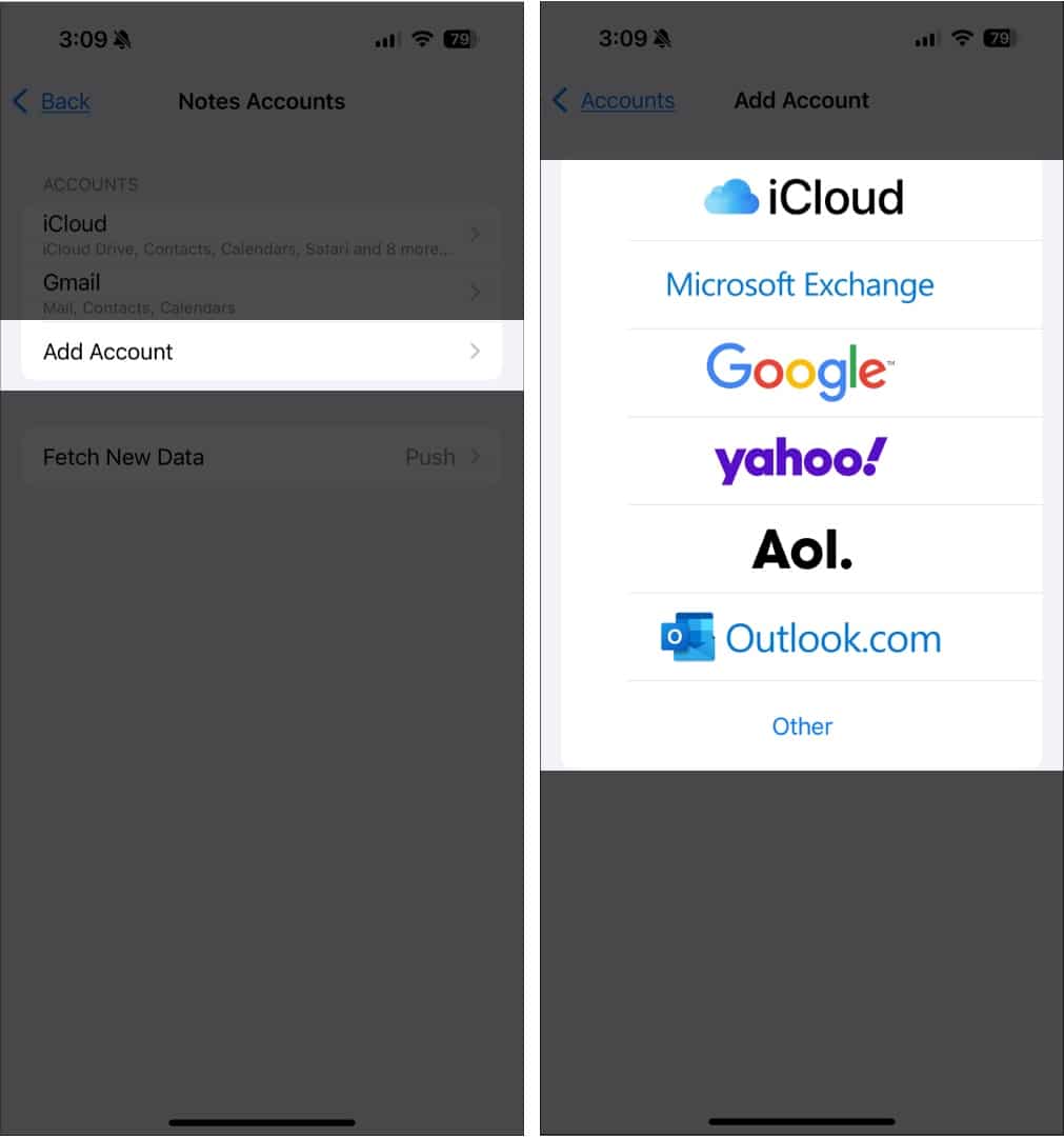 Tap Add Account choose email provider and continue setup.