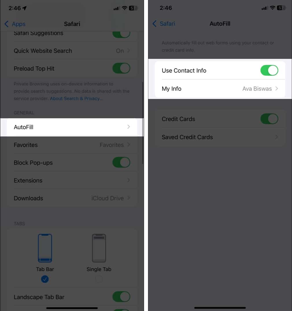 Tap AutoFill enable Use Contact Info tap My Info and choose your contact card.