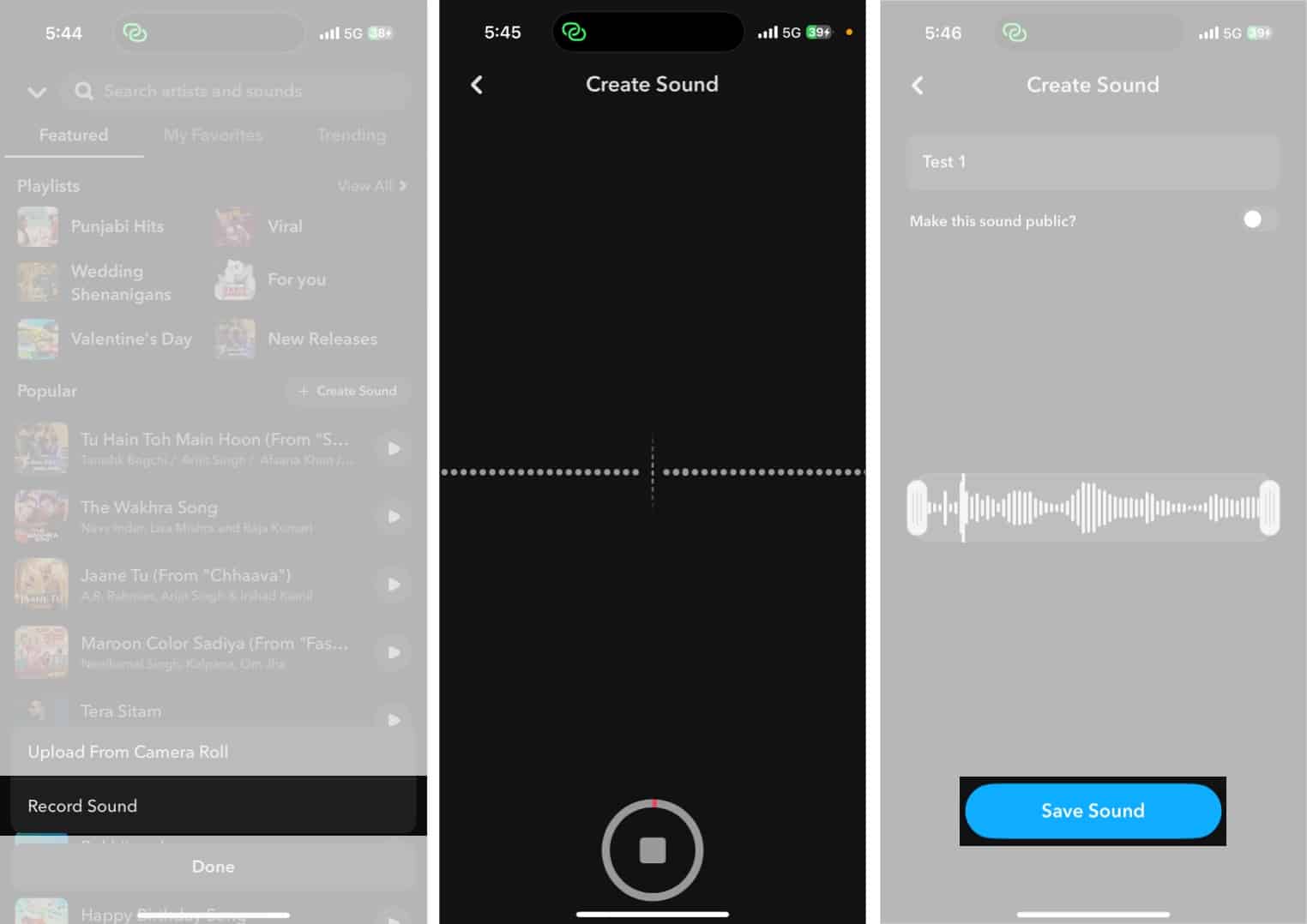 Tap Record Sound create and save to add your own sound to Snapchat Story.