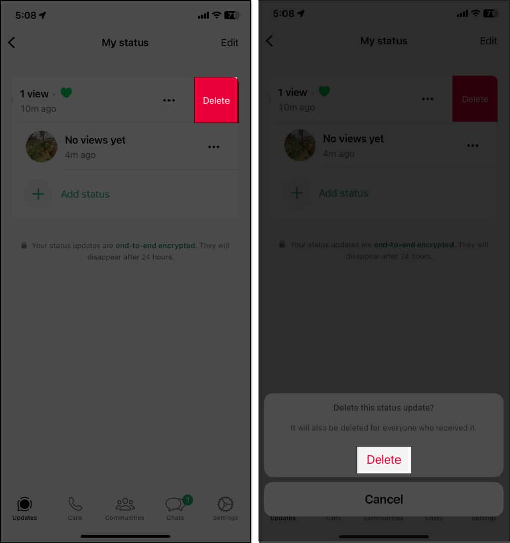 Swipe left to delete your status on WhatsApp.