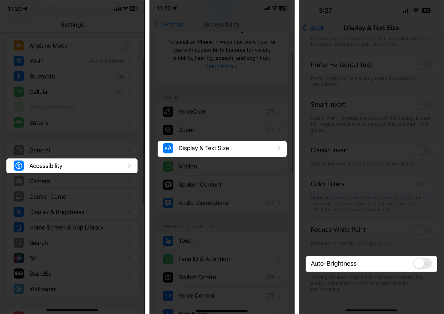 Toggle off auto brightness from iphone settings
