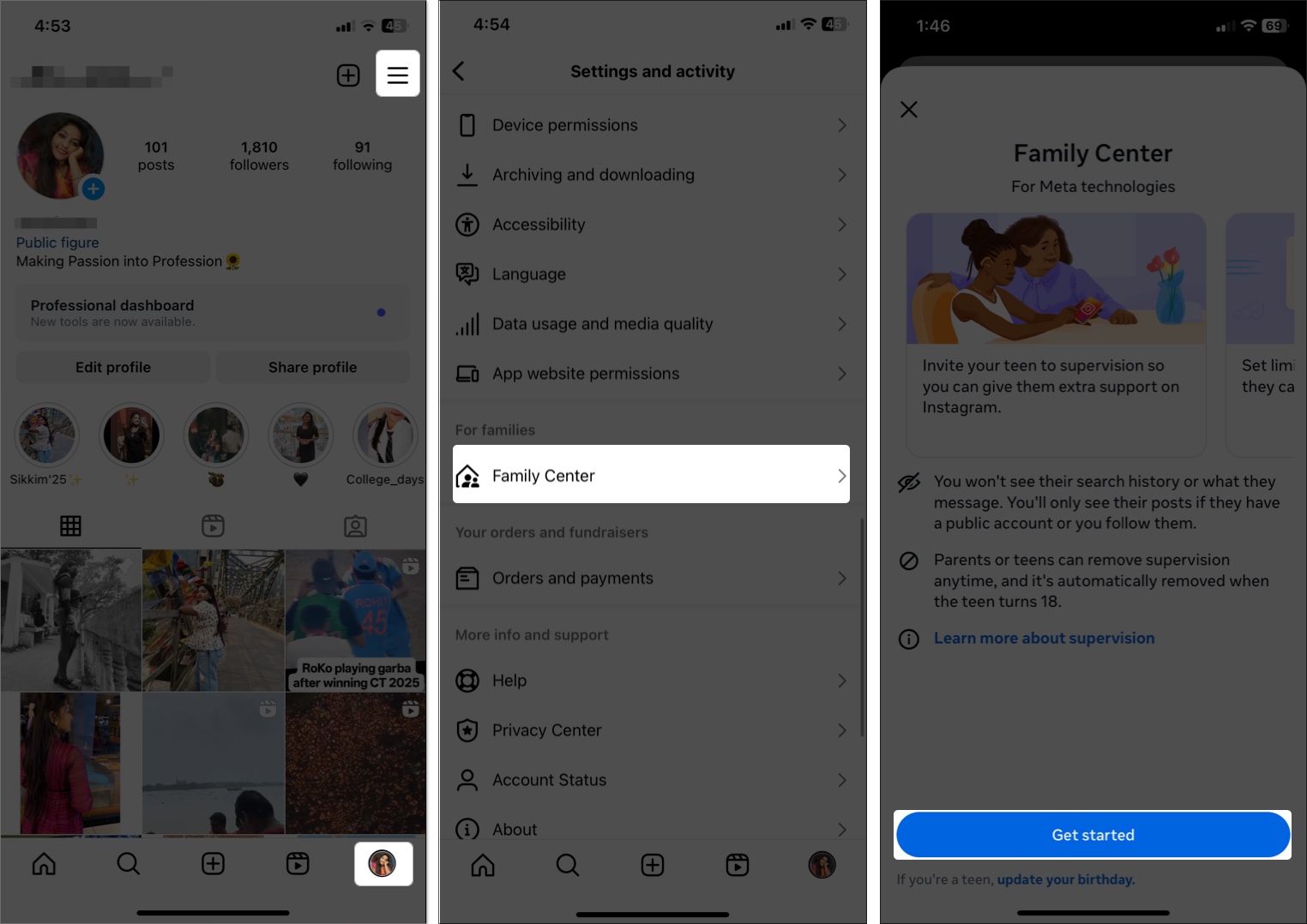 Access instagram setting and select family center then tap get started