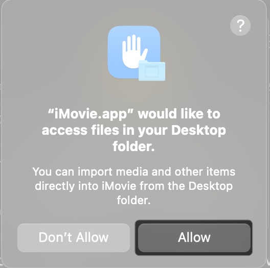 Click allow to give permission in imovie on mac