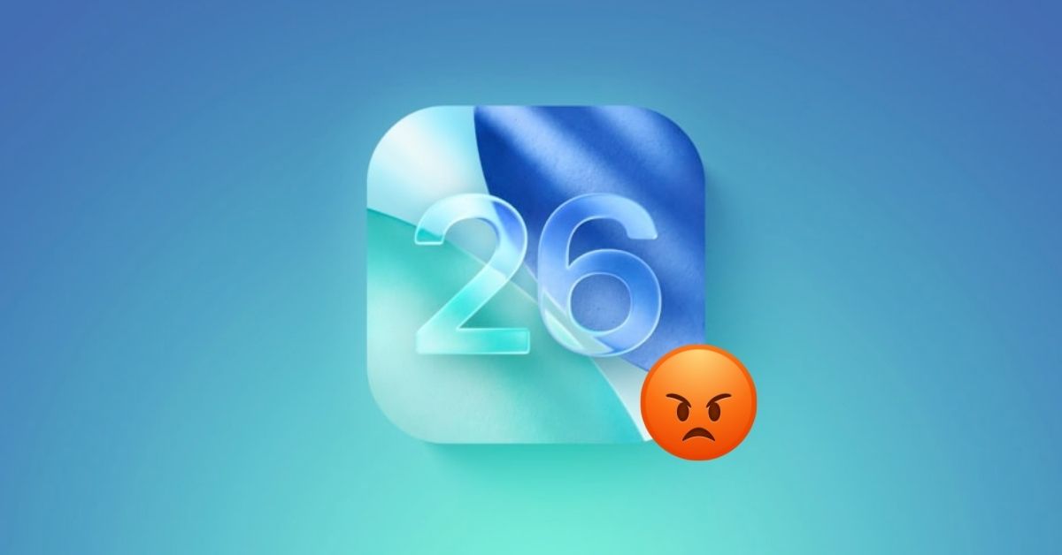 Reasons People Are Hating iOS 26