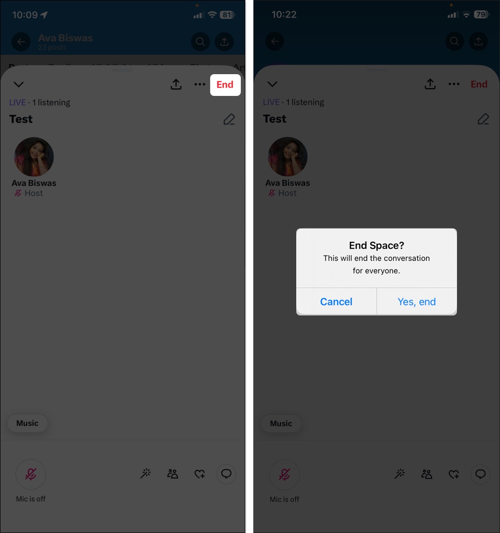 Tap end button to end x space