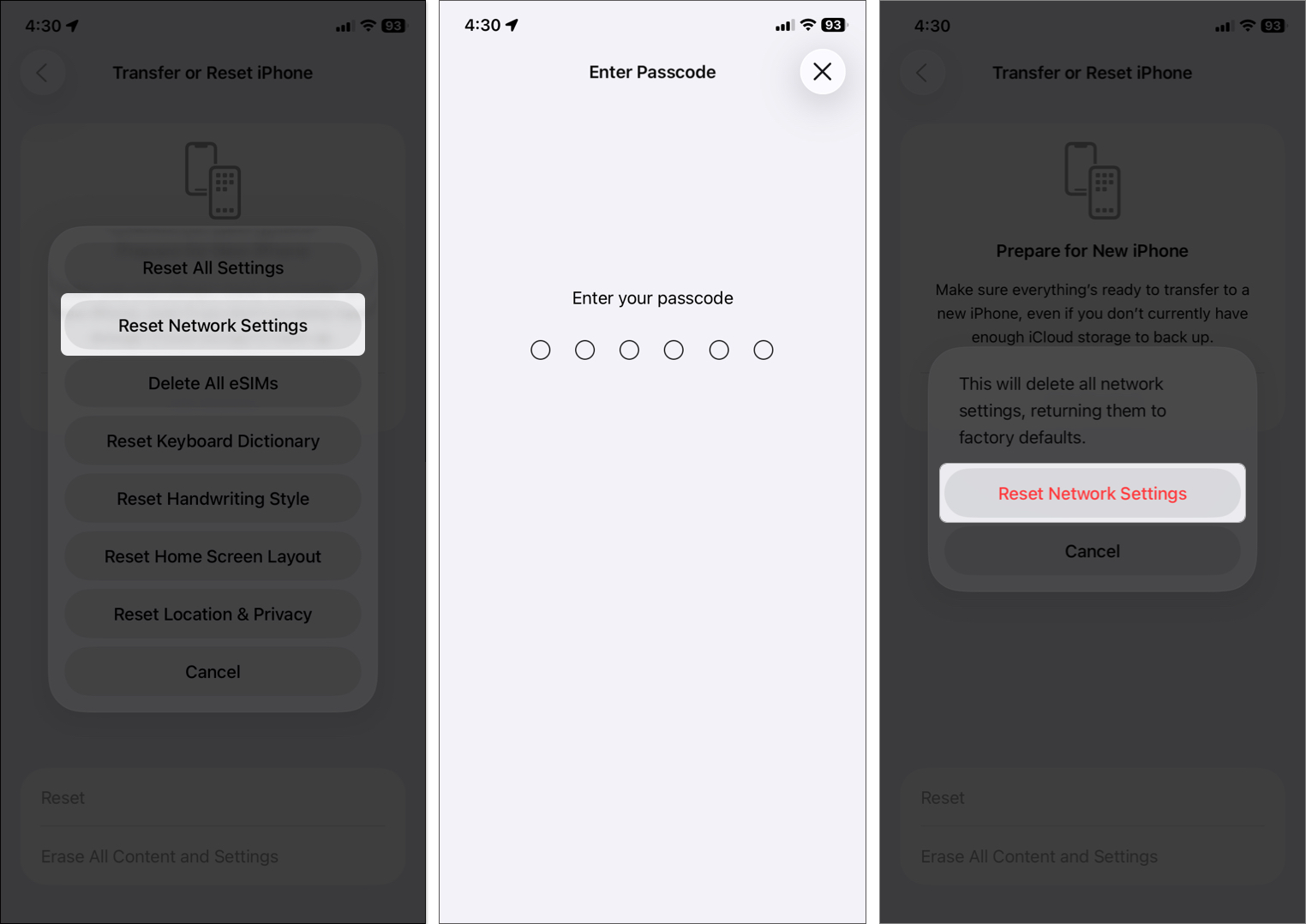Tap on reset network settings enter passcode to reset network settings