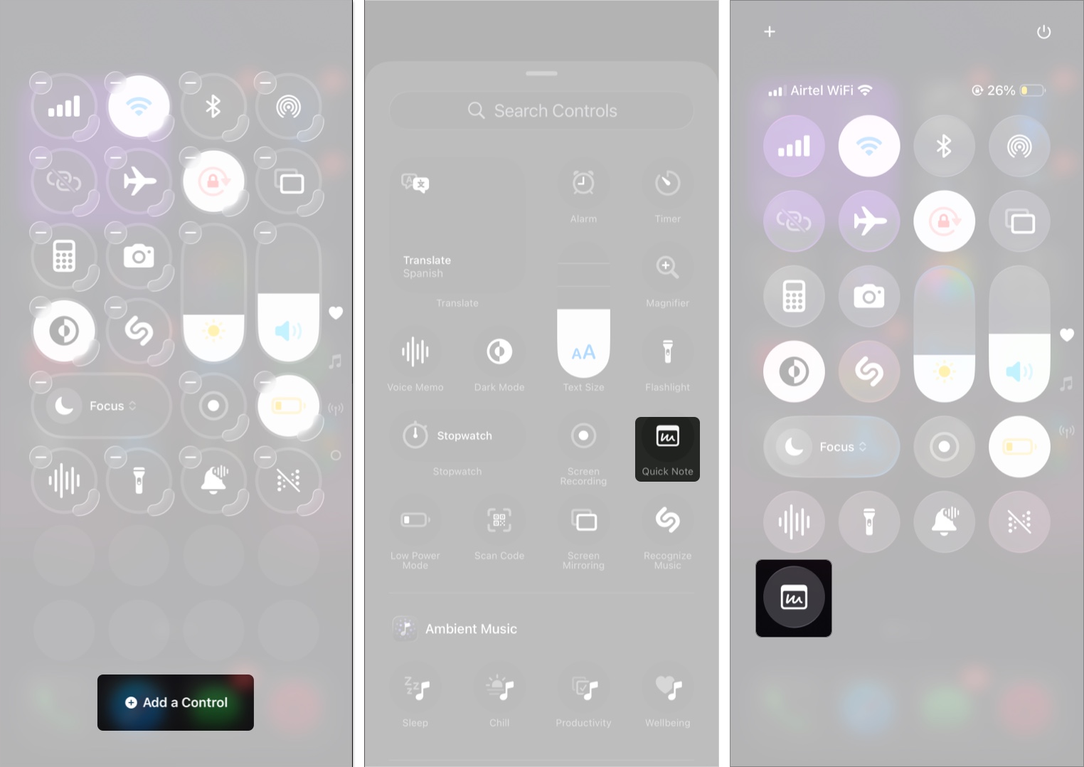 Tap on add a control and tap the quick note tile to add it to the control center