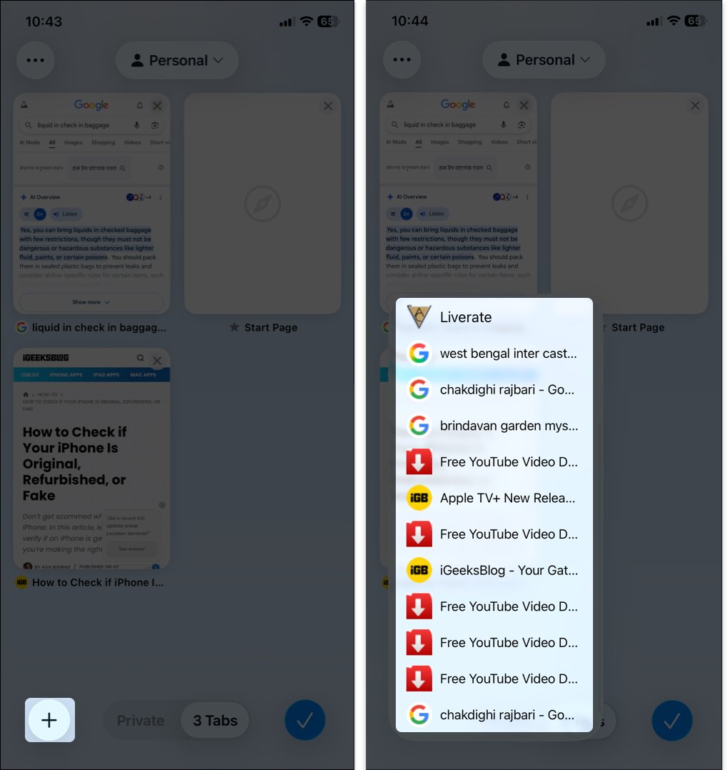 Tap and hold the plus icon to view recently closed tabs