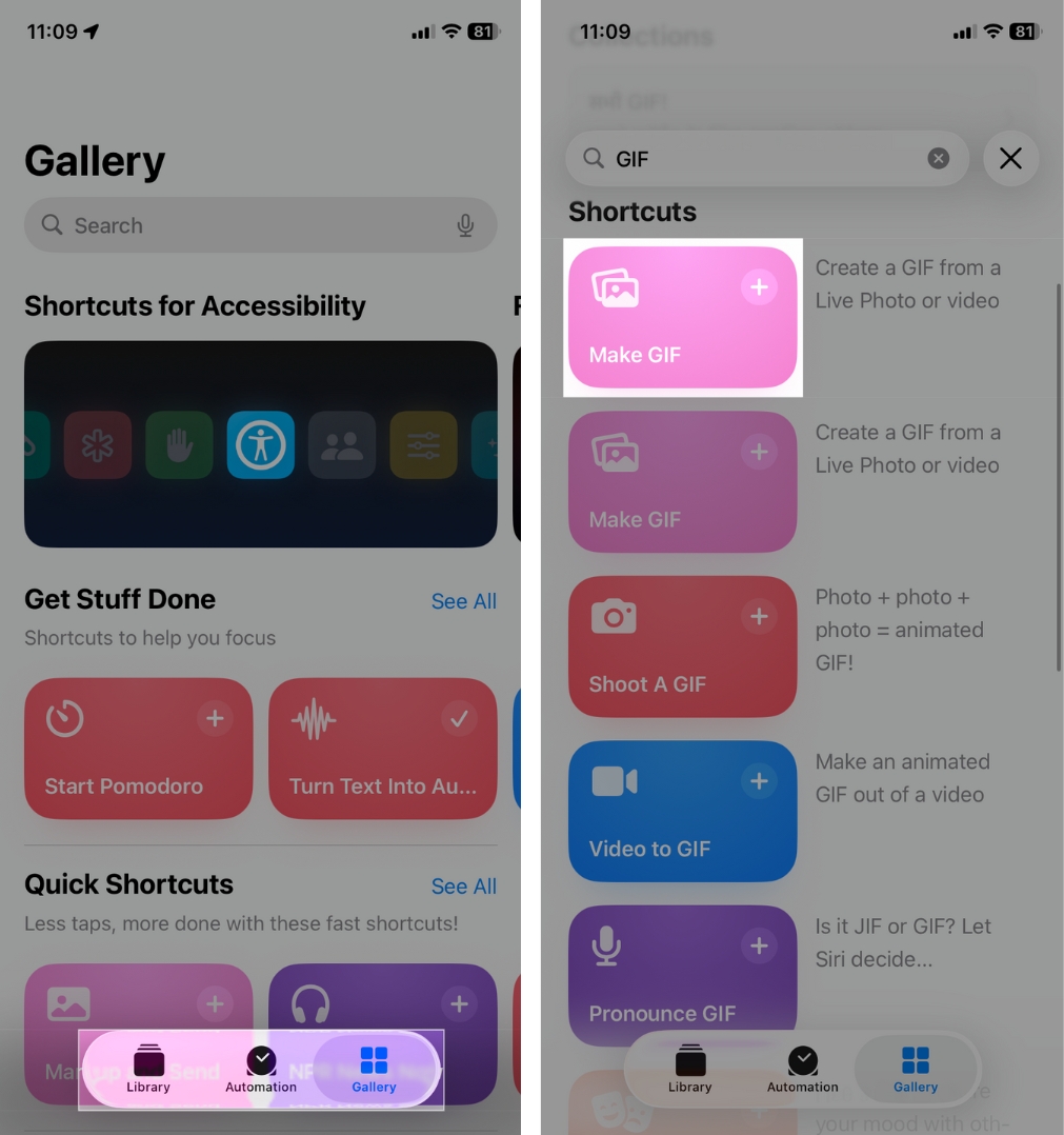 How to Turn an iPhone Live Photo Into a GIF in 3 Ways – iGeeksBlog Go to Gallery Search Make GIF and tap on Plus Sign