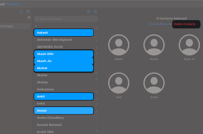 Delete Multiple Contacts on iPhone Press Command (⌘) + click to select multiple contacts. and click delete contacts