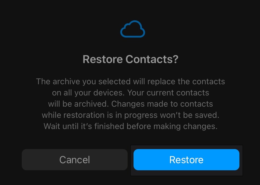 Delete Multiple Contacts on iPhone Click the Restore button to confirm