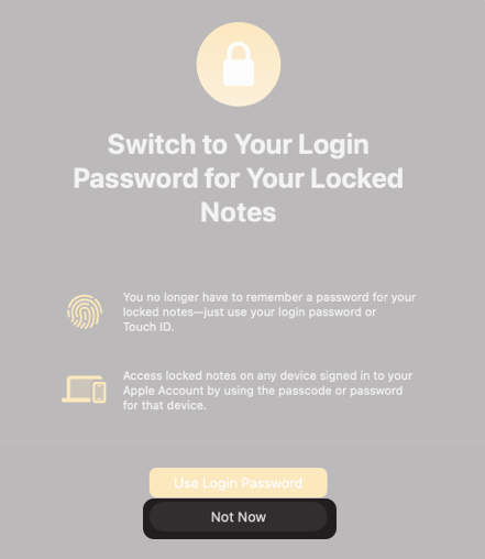 Click Not Now and Create a New Notes Password